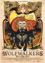 ウルフウォーカー 映画情報 感想 評価 ネタバレなし 74ページ目 Filmarks映画