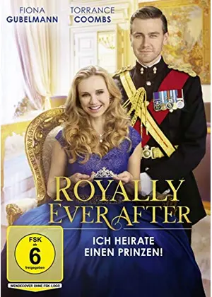 Royally Ever After 原題 映画情報 レビュー 評価 あらすじ Filmarks映画