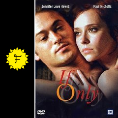 イフ オンリー 映画情報 レビュー 評価 あらすじ filmarks映画