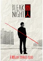 Bleak Night／BLEAK NIGHT 番⼈