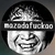 mazadafuckao