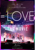 LOVE Today is your Trigger THE MOVIEの動画配信サービス・視聴方法
