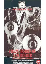 Crazy Desires of a Murderer（英題）