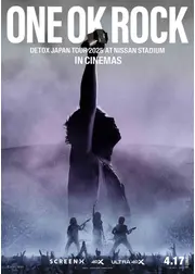 ONE OK ROCK DETOX JAPAN TOUR 2025 AT NISSAN STADIUM IN CINEMAS