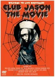 CLUB JASON THE MOVIE