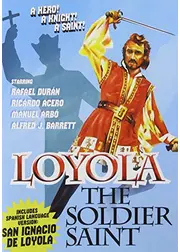 Loyola, the Soldier Saint（英題）