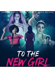 To the New Girl（原題）