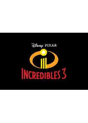 Mr.インクレディブル３（仮題）
