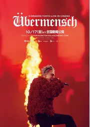G-DRAGON [Übermensch] TOKYO LIVE IN CINEMA