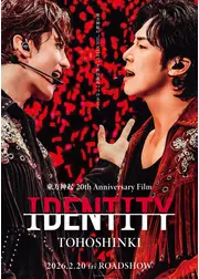 東方神起 20th Anniversary Film『IDENTITY』
