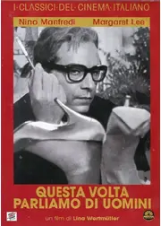 Questa volta parliamo di uomini（原題）