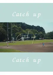 Catch up