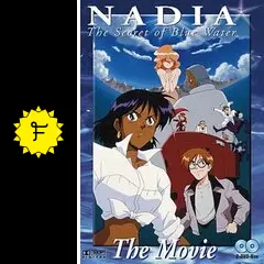 ふしぎの海のナディア 劇場版 - 映画情報・レビュー・評価・あらすじ