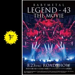 BABYMETAL LEGEND - 43 THE MOVIE - 映画情報・レビュー・評価