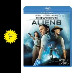 カウボーイ＆エイリアン 未体験ロング・バージョン - 映画情報