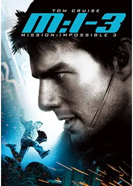 ミッション：インポッシブル3 - 映画情報・レビュー・評価・あらすじ