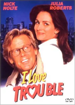 アイ・ラブ・トラブル　USオリジナル映画ポスター アイ・ラブ・トラブル USオリジナル映画ポスター