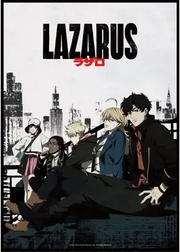LAZARUS ラザロ - アニメ情報・レビュー・評価・あらすじ・動画配信