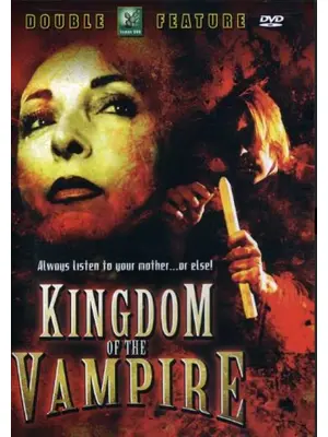 Kingdom of the Vampire（原題）