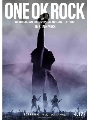 ONE OK ROCK DETOX JAPAN TOUR 2025 AT NISSAN STADIUM IN CINEMAS