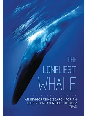 The Loneliest Whale: The Search for 52（原題）