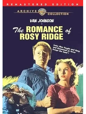 The Romance of Rosy Ridge（原題）