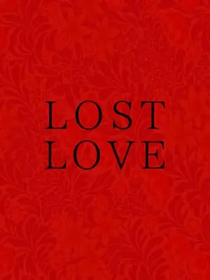 LOST LOVE