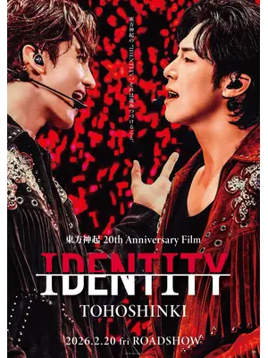 東方神起 20th Anniversary Film『IDENTITY』