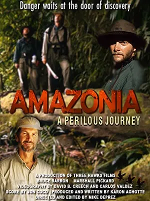 Amazonia: A Perilous Journey（原題）