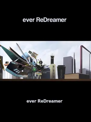 ever ReDreamer