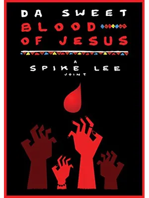 Da Sweet Blood of Jesus（原題）