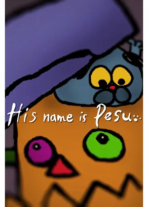 HIS name is Pesu.