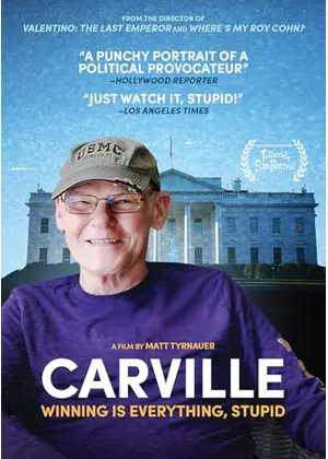 Carville: Winning Is Everything, Stupid!（原題）