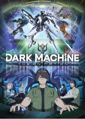 DARK MACHINE THE ANIMATION