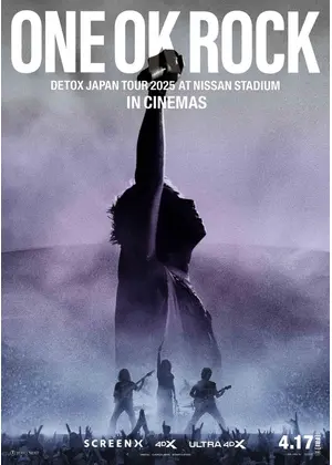 ONE OK ROCK DETOX JAPAN TOUR 2025 AT NISSAN STADIUM IN CINEMAS
