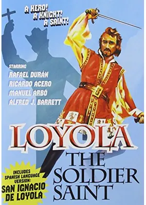 Loyola, the Soldier Saint（英題）