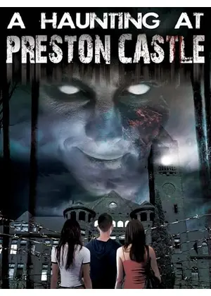 A Haunting at Preston Castle