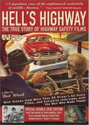 Hell's Highway: The True Story of Highway Safety Films（原題）