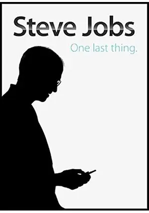 スティーブ・ジョブズ：ラスト・メッセージ～天才が遺したもの