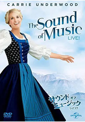サウンド・オブ・ミュージック LIVE! - 映画情報・レビュー