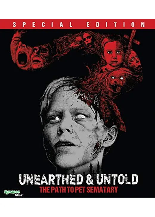Unearthed & Untold: The Path to Pet Sematary（原題）