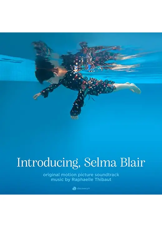 Introducing, Selma Blair（原題）