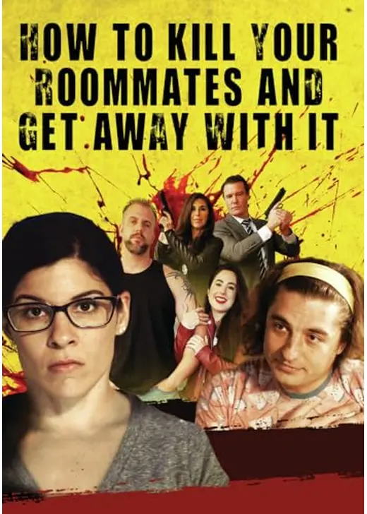 How to Kill Your Roommates and Get Away with It（原題）