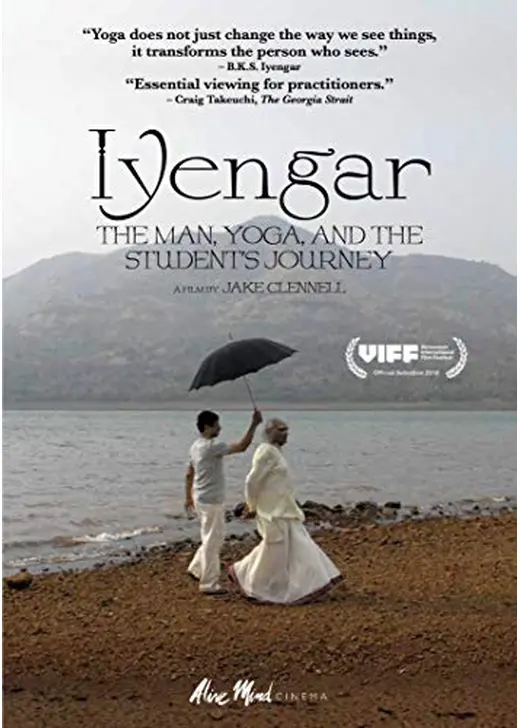 Iyengar: The Man, Yoga, and the Student's Journey（原題）