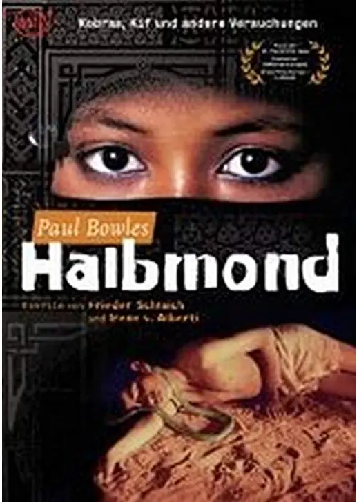 Paul Bowles – Halbmond（原題）