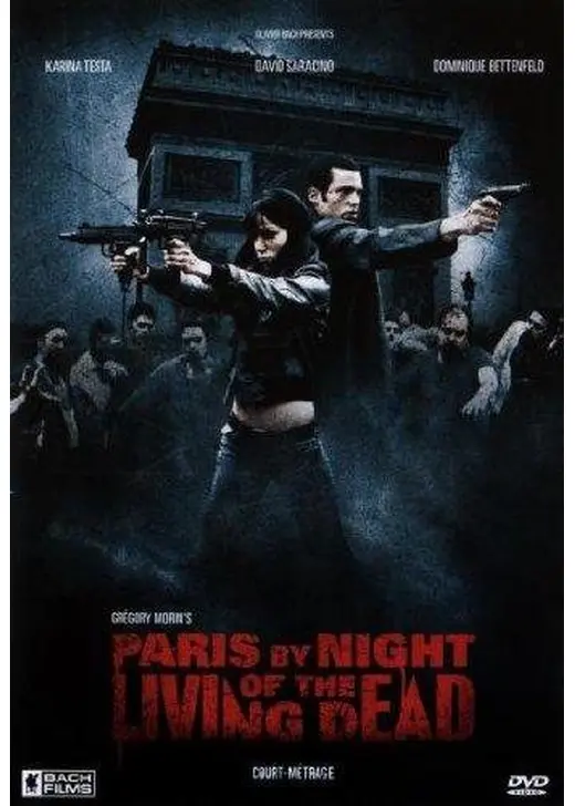 Paris by Night of the Living Dead（原題）