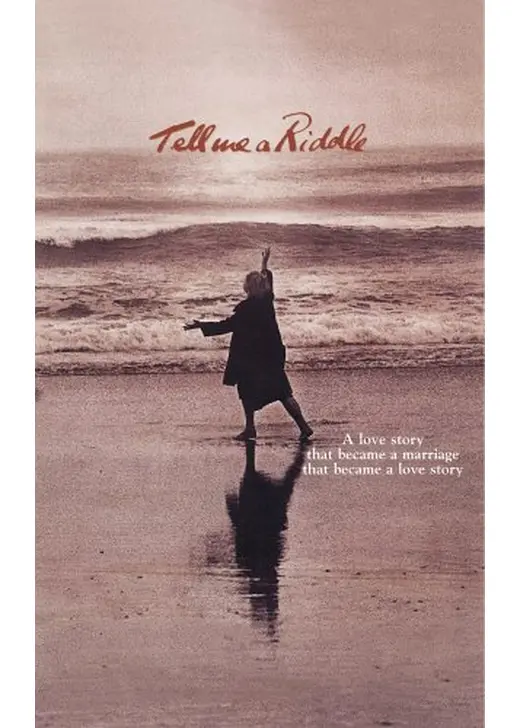 Tell Me a Riddle（原題）