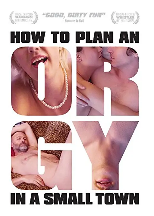 How to Plan an Orgy in a Small Town（原題）