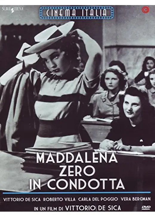 マッダレーナ、操行ゼロ