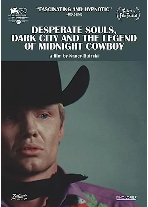 Desperate Souls, Dark City and the Legend of Midnight Cowboy（原題）